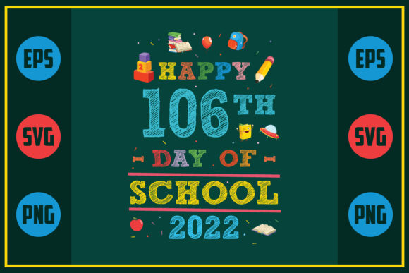 Happy 106th Day of School 2022 Embroidery Design Review