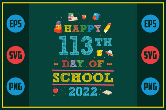 Happy 113th Day of School 2022 Embroidery Design Review