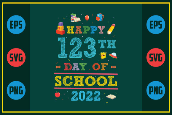 Happy 123th Day of School Graphics for Crafts and Local Business Branding