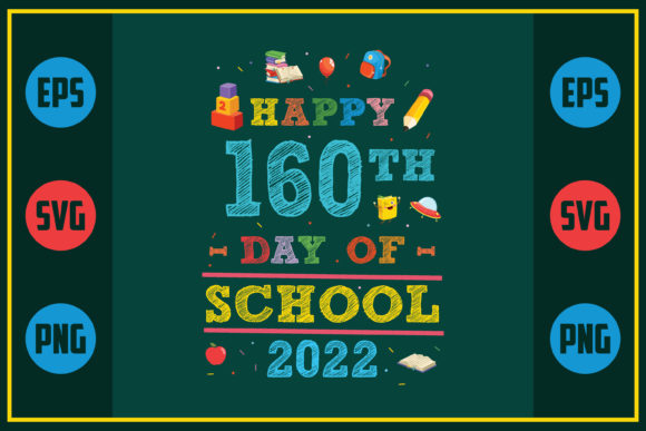Happy 160th Day of School Graphics for Crafts