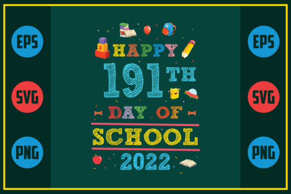 Happy 191th Day of School Graphics for Creative Crafts and Publishing