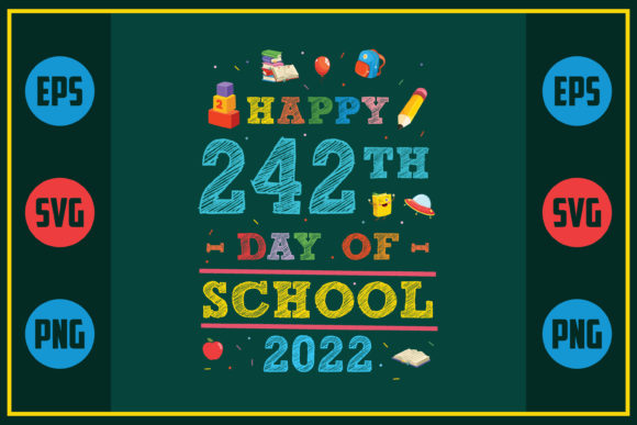 Happy 242th Day of School Graphics for Crafts