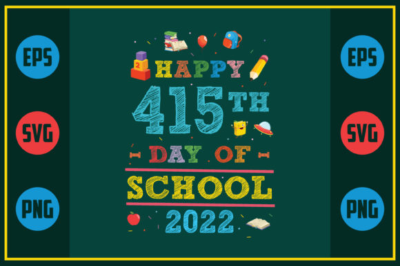 Happy 415th Day of School 2022 – A Graphic Design Asset for Creative Publishers