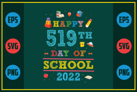 Happy 519th Day of School 2022 Embroidery Design Review